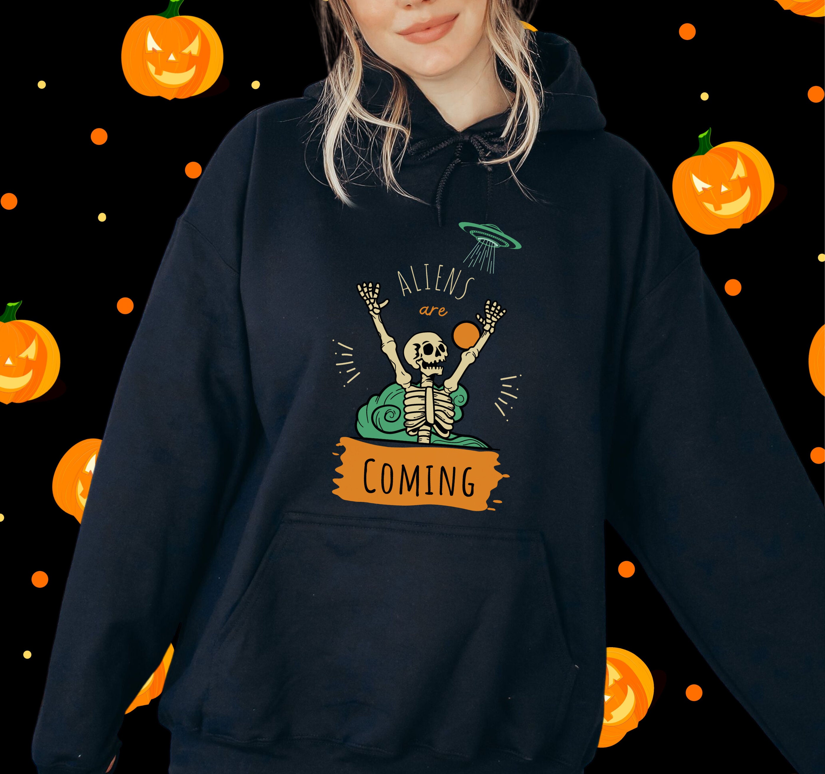 Alien Hoodie Extraterrestrial Aliens Are Coming Skeleton Sweatshirt UFO ...