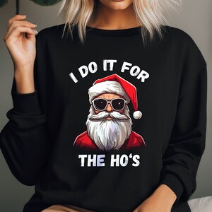 I do it for the ho's shop christmas sweater