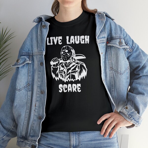 Jason Voorhees - Live Laugh Scare Halloween T-Shirt | Jason Spooky Season Tee | Funny Halloween Shirt |