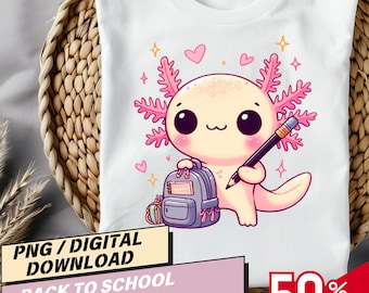 Cute Axolotl, Axolotl PNG, Back to School PNG, Cute PNG, Tshirt Design, Mug Design, Clipart, Sublimation Design, Shirt Design, Axolotl Print