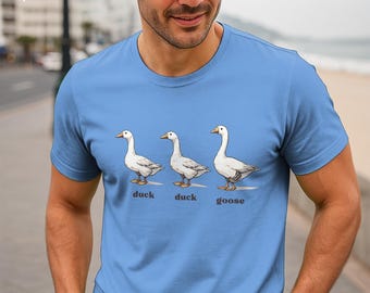 Duck Duck Goose T-Shirt – Funny Farm Animal Pun Shirt for Goose Lovers
