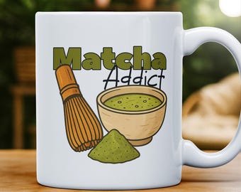 Matcha Addict Mug, Funny Green Tea Lover Gift, Matcha Obsession Cup, Ceramic Mug for Foodies and Zen Seekers