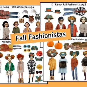May include: A collection of paper doll sheets titled Fall Fashionistas, featuring various characters with diverse hairstyles, autumn-themed clothing, hats, scarves, and accessories like glasses and pumpkins, displayed across four distinct pages.