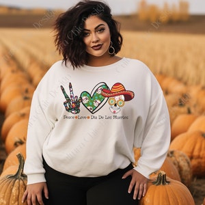 Day of the Dead Vibes: Peace and Love Crewneck Sweatshirt, Dia de Los Muertos Tee, Celebrate Dia de Los Muertos with Cozy Stylish Sweatshirt