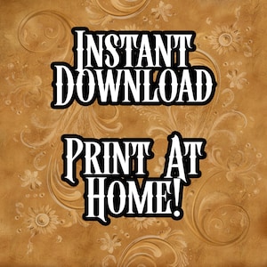 May include: A digital download graphic with a gold background and a floral pattern. The text "INSTANT DOWNLOAD PRINT AT HOME!" is in white bold letters.