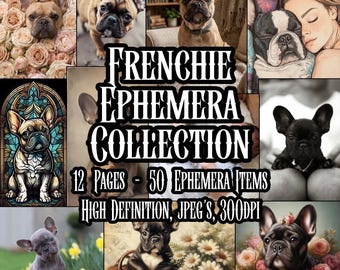 French Bulldogs Paper Ephemera Kit Ideal Gift for Frenchie Lovers Enthusiasts Printable Collage Decoupage Scrapbooking Instant Download