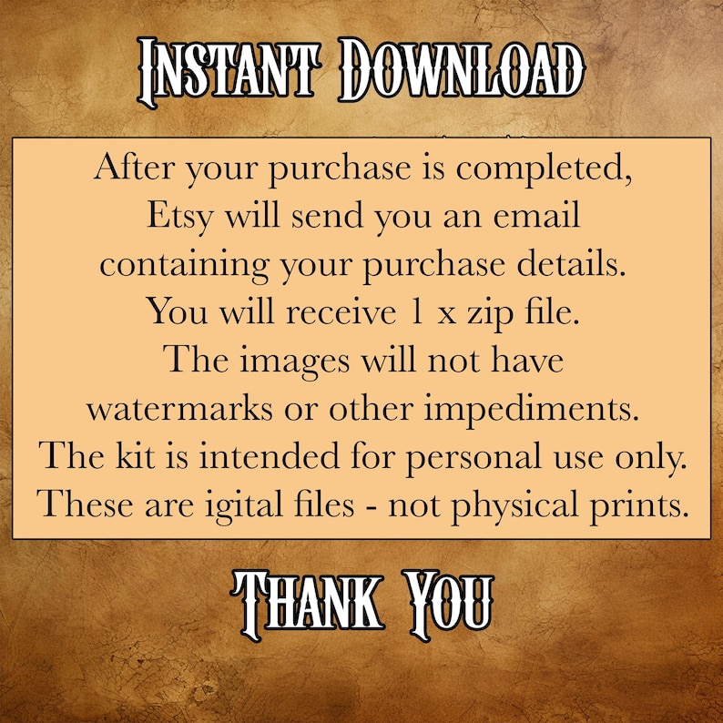 May include: A digital download announcement with text on a tan background. The text reads "INSTANT DOWNLOAD" at the top and "THANK YOU" at the bottom. The central text explains the download process and usage terms.