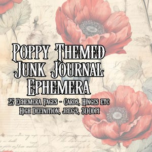 Vintage Poppy Themed Ephemera Add-on Bundle über 100 druckbare Wildblumen bezogene Dateien perfekte Ergänzungen für Junk Journals Sofortiger Download