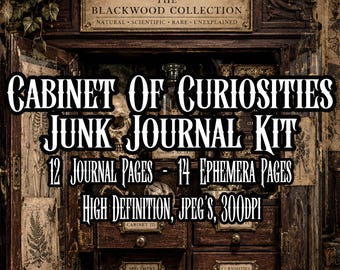 May include: A digital junk journal kit titled Cabinet of Curiosities Junk Journal Kit, featuring 12 journal pages and 14 ephemera pages in high definition 300 DPI JPEG format, displayed against a dark wooden cabinet with labeled drawers.