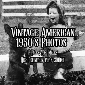 Könnte beinhalten: Schwarz-Weiß-Foto eines Kindes, das Banjo spielt, mit einem Hund. Der Text lautet: "VINTAGE AMERICAN 1950'S PHOTOS", "18 PAGES, 70+ IMAGES HIGH DEFINITION, PDF'S, 300DPI". Das Bild hat einen Vintage-Stil.