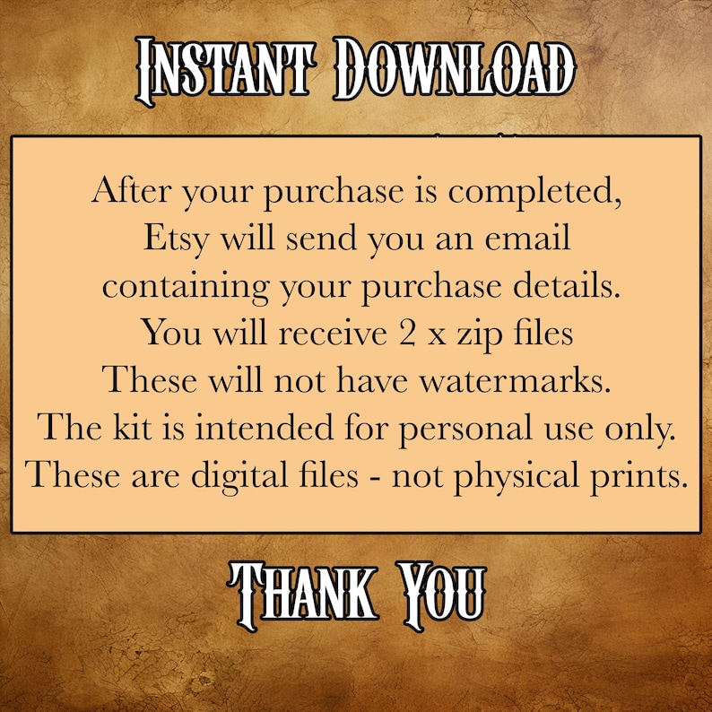 May include: Image with text: "INSTANT DOWNLOAD" and "THANK YOU". The text explains that after purchase, Etsy sends an email with details, including 2 zip files without watermarks. The kit is for personal use only; these are digital files.