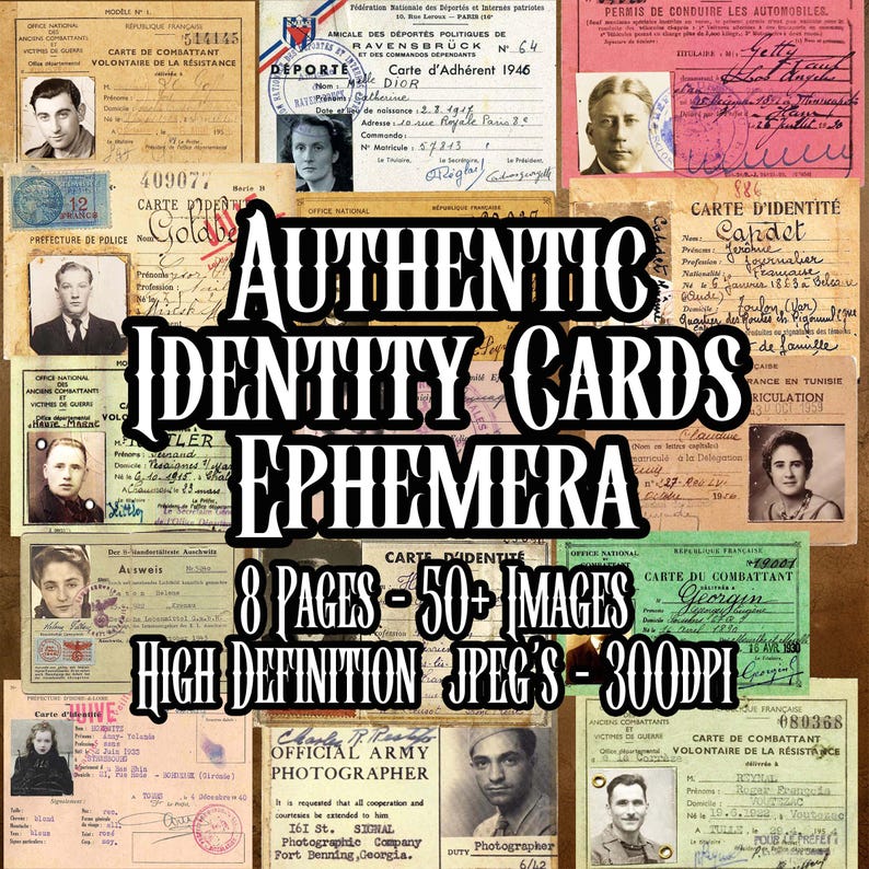 May include: A collage of vintage identity cards and ephemera. The image features various cards with portraits, text, and stamps. Text on the image reads "AUTHENTIC IDENTITY CARDS EPHEMERA" and "8 PAGES - 50+ IMAGES HIGH DEFINITION JPEG'S - 300DPI".