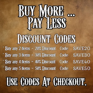 May include: A graphic with a rustic background and white text that reads "BUY MORE... PAY LESS DISCOUNT CODES" followed by a list of discount codes for buying multiple items. The codes are: SAVE20, SAVE30, SAVE40, and SAVE50. The text at the bottom reads "USE CODES AT CHECKOUT."