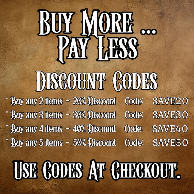 May include: A graphic with a rustic background and white text that reads "BUY MORE... PAY LESS DISCOUNT CODES" followed by a list of discount codes for buying multiple items. The codes are: SAVE20, SAVE30, SAVE40, and SAVE50. The text at the bottom reads "USE CODES AT CHECKOUT."