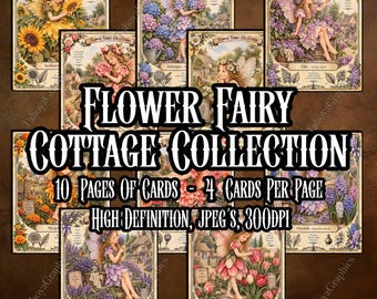 May include: A digital collection of 10 pages featuring flower fairy illustrations, with 4 cards per page. The text reads Flower Fairy Cottage Collection, 10 Pages of Cards - 4 Cards Per Page, High Definition, JPEG's, 300DPI. Each card depicts a fairy.