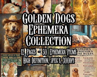Golden Retriever Ephemera Collection: 50+ Images, 12 Pages (Digital Download)