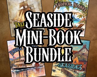 May include: A collection of four illustrated mini-books featuring nautical and coastal themes, including a tall ship, tropical islands, a paddle steamer, and seaside buildings, with the bold white text SEASIDE MINI-BOOK BUNDLE overlaid in the center.