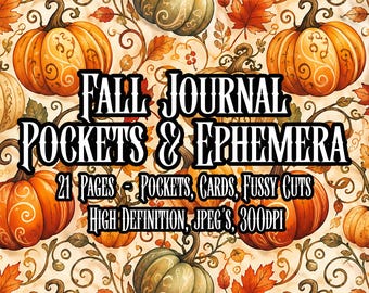 May include: A digital paper set featuring orange and green pumpkins with swirling patterns and autumn leaves. The text reads: FALL JOURNAL POCKETS & EPHEMERA, 21 PAGES - POCKETS, CARDS, FUSSY CUTS, HIGH DEFINITION, JPEG'S, 300DPI.