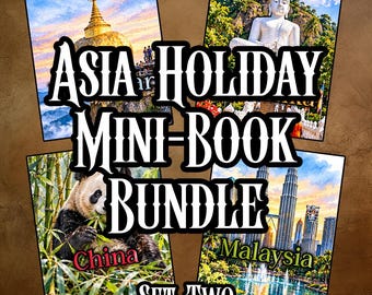 May include: A square graphic featuring four distinct images of Asian landmarks and wildlife, with the bold white text ASIA HOLIDAY MINI-BOOK BUNDLE and SET TWO. The images depict a golden pagoda, a white Buddha statue, a panda, and city skyscrapers.