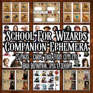 May include: A digital collection of printable ephemera titled School for Wizards Companion Ephemera, featuring 27 pages of character portraits, creature cards, student identity cards, tags, and fussy cuts in high definition 300 DPI JPEG format.
