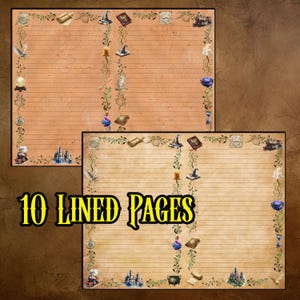 May include: Two sheets of lined paper with a parchment-like appearance, adorned with whimsical illustrations of wizarding elements. The border features scrolls, potion bottles, and wizard hats. The text "10 Lined Pages" is displayed in a decorative font.