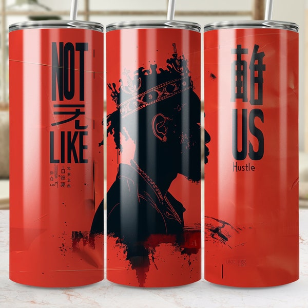Not Like Us Hustle Crown King Kendrick Graphic Tumbler, Red Urban King Silhouette Design, Unique Drinkware Gift