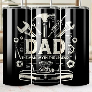 Dad The Man Myth Legend Tumbler, Gift For Dad, Fathers Day Gift Tumbler, Dad Birthday Gift, Father&#39;s Day Present, Dad Appreciation Tumbler