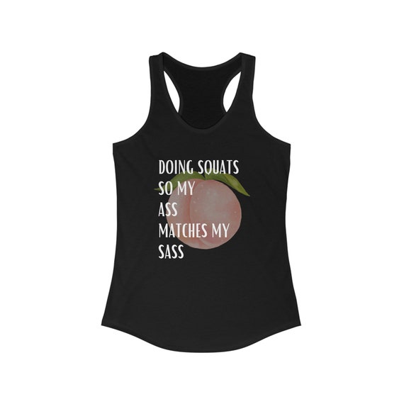 Womens I Squat So My Ass Matches My Sass Lifting Exercise T-Shirt Womens I Squat So My Ass Matches My Sass Lifting Exercise T-Shirt