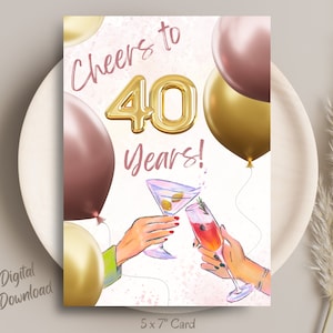 Biglietto di auguri per il 40° compleanno stampabile, biglietto di compleanno per 40 anni, download istantaneo, biglietto vuoto, modello per busta gratuito, palloncini, cocktail