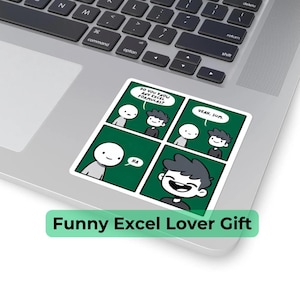 Funny Excel Stickers, Excel Jokes, Excel Meme, Laptop Decal, Office Supplies, Tech Gadget, Work Humor
