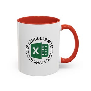 Funny Excel Circular Reference Mug – Office Humor Coffee Cup, Accountant Gift, Spreadsheet Lover, Coworker Appreciation