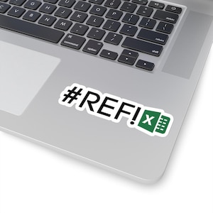 Excel Reference Error Sticker, #REF! Funny Excel Sticker, Computer Sticker, Laptop Decal, Funny Tech Sticker, Programmer Gift, Office Decor