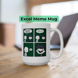 Funny Excel Mug: Spreadsheet Humor Gift for Accountants