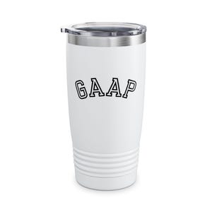 GAAP Accounting Tumbler 20oz, Gift for Tax Accountant, Gift for CPA, New GPA Gift, Accountant Gift, Accounting Grad Gift, Finance Tumbler