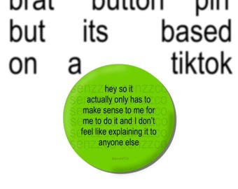 365 Botones - Pin de botón / Brat inspirado en Charli / inspirado en TikTok