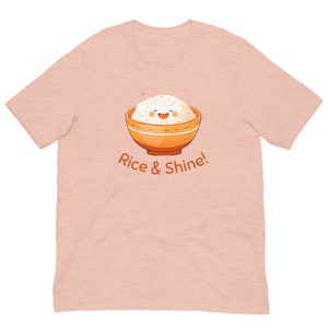 Cute Rice T-Shirt Rice & Shine Kawaii Tee Gift For Asian Foodie Funny Chinese Food Lover Shirt Adorable Rice Bowl T Shirt Asian Food Pun Top