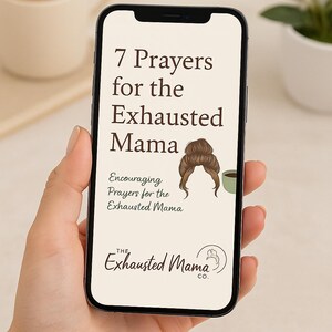7 prières pour la maman épuisée – Cartes de prière imprimables confessionnelles