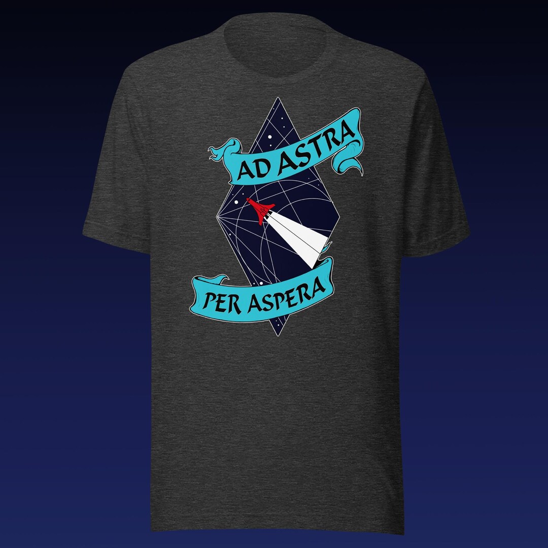 Ad Astra per Aspera T-shirt Space Shirt to the Stars Shirt Space Design ...