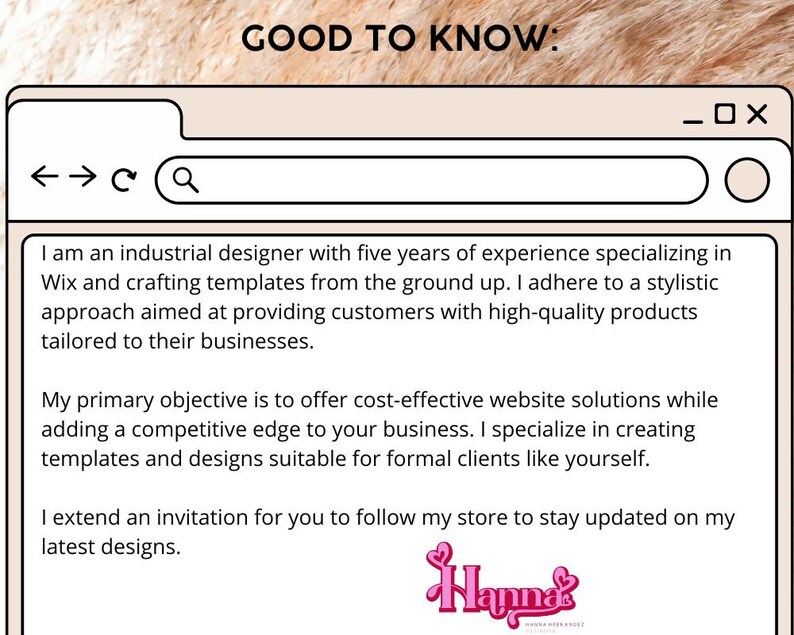 May include: A text-based website design service advertisement with the text "GOOD TO KNOW:" and a description of the services offered. The text includes "I am an industrial designer with five years of experience specializing in Wix and crafting templates from the ground up. I adhere to a stylistic approach aimed at providing customers with high-quality products tailored to their businesses."
