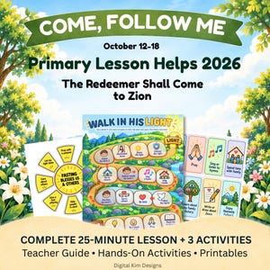 Può includere: Una risorsa educativa digitale intitolata Come, Follow Me October 12-18 Primary Lesson Helps 2026 The Redeemer Shall Come to Zion. Include un gioco da tavolo intitolato Walk in His Light, un grafico del digiuno a forma di sole e schede attività.