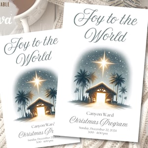 May include: Two white Christmas program flyers with the text "Joy to the World" and "Christmas Program." The flyers feature an illustration of a star over a stable with palm trees. The text "FULLY EDITABLE IN Canva" is in the upper left corner.