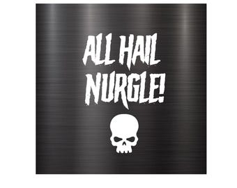 Death Guard All Hail Nurgle Sticker Decal Vinyl - Warhammer 40k - Windows, Cars, Laptops, Etc.