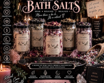 Ritual Bath Salts: Herbs, Botanicals for Cleansing, Relaxation, Protection