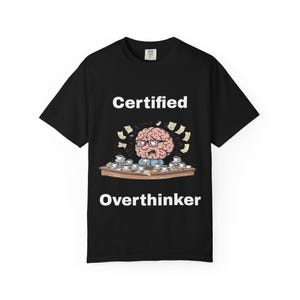 Certified Critical Thinker T-shirt, Unisex Tee, Philosophy Shirt, Intellectual Gift, Educated Apparel
