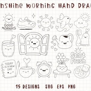 May include: A collection of black and white hand-drawn illustrations with a morning theme. Designs include a smiling sun, a shoe, a bird, a coffee cup, a notebook with the text "Today is a new day", and the text "Good Morning" and "Start Fresh".