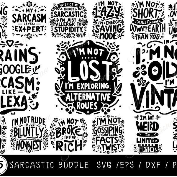 Sarcastic SVG Bundle, Funny Svg Bundle, Funny quotes Svg Bundle, Sarcastic Sayings Svg Bundle, Humorous Sarcasm Cut Files for Crafting