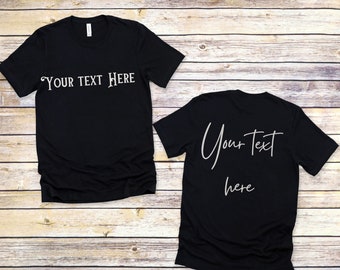 Custom Unisex T-shirt, Personalized Shirt Design