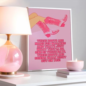 These boots are made for walking Pink Print, These boots are made for walking Print, Cowboy Boot Print, Nancy Sinatra Lyric, Western Print