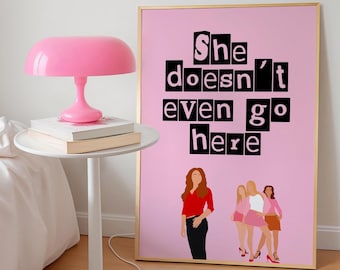May include: Pink and black print with the text "She doesn't even go here" on a pink background. The print features a group of cartoon women in pink and red clothing.