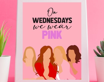 Mean Girls Poster: On Wednesdays We Wear Pink, Colourful Wall Art